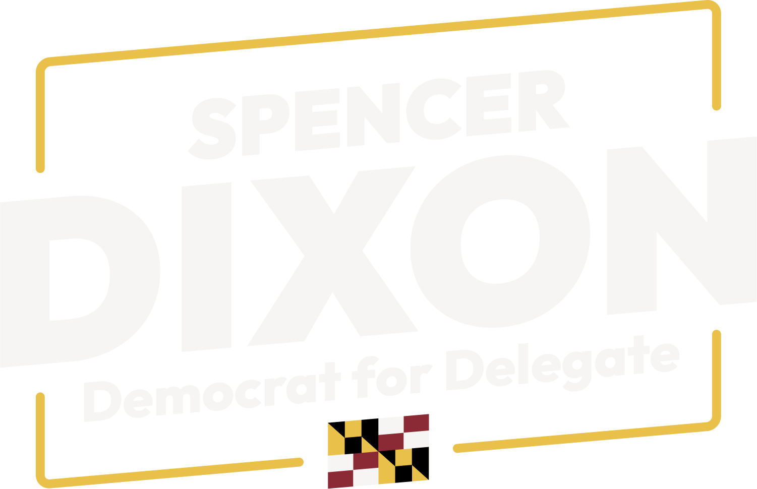 Dixon for Maryland
